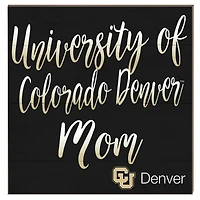 CU Denver Lynx 10" x 10" Mom Plaque