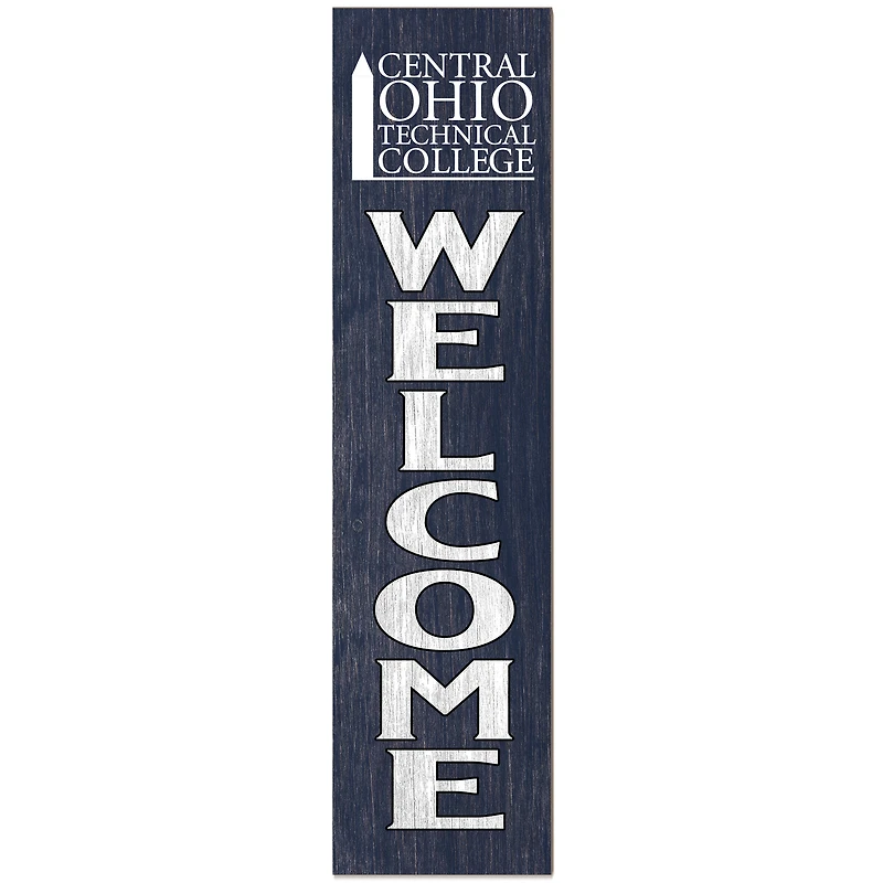 Central Ohio Technical College 12" x 48" Outdoor Leaner Welcome Sign