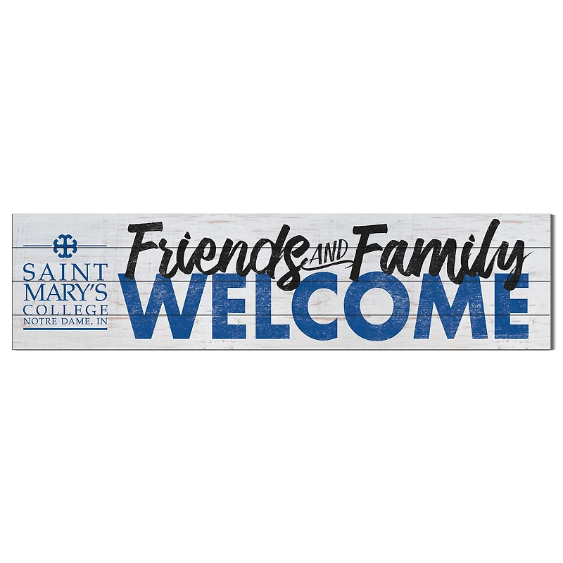 Saint Mary's Belles 10" x 40" Friends & Family Welcome Sign