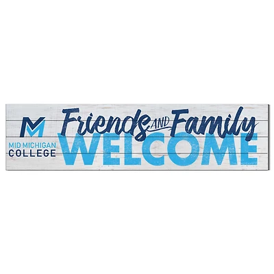 Mid Michigan College 10" x 40" Friends & Family Welcome Sign