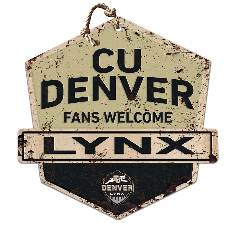 CU Denver Lynx 20" x 20" Fans Welcome Badge Sign