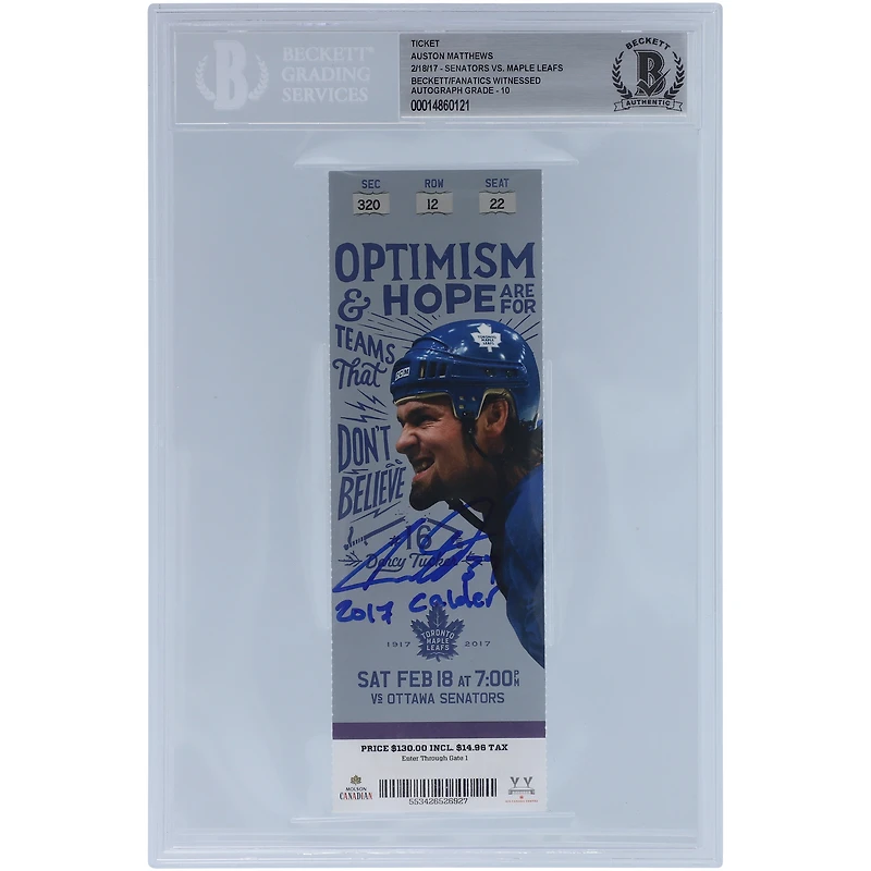 Auston Matthews Toronto Maple Leafs Autographed Ticket from February 18 2017 with "2017 Calder" Inscription - Beckett/Fanatics Graded 10