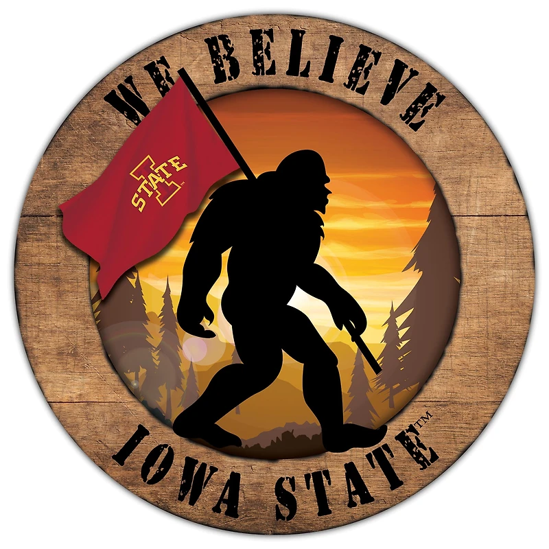 Iowa State Cyclones 12'' We Believe Bigfoot Circle Sign
