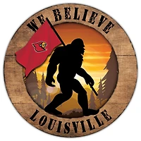 Louisville Cardinals 12'' We Believe Bigfoot Circle Sign