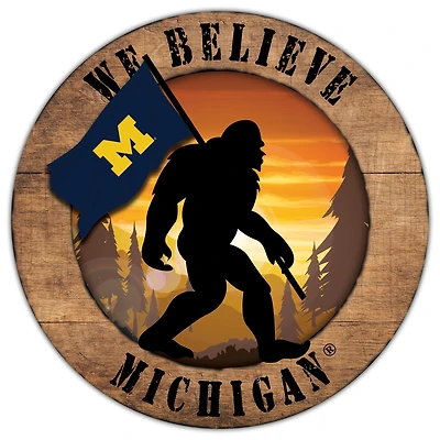 Michigan Wolverines 12'' We Believe Bigfoot Circle Sign