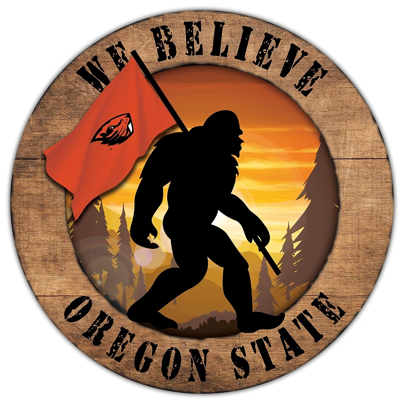 Oregon State Beavers 12'' We Believe Bigfoot Circle Sign
