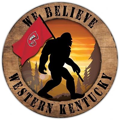 Western Kentucky Hilltoppers 12'' We Believe Bigfoot Circle Sign