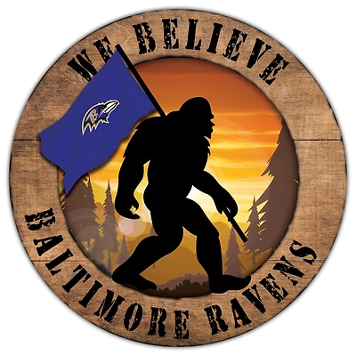 Baltimore Ravens 12'' We Believe Bigfoot Circle Sign