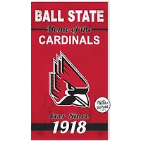 Ball State Cardinals 11" x 20" Indoor/Outdoor Home Of The Sign