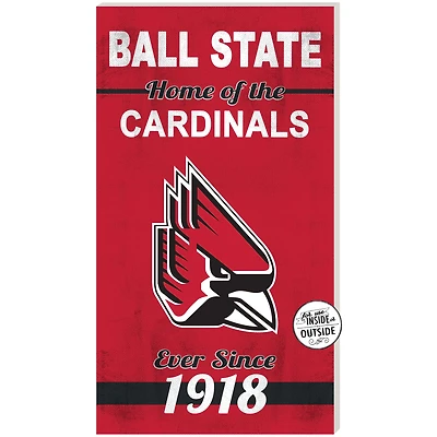 Ball State Cardinals 11" x 20" Indoor/Outdoor Home Of The Sign