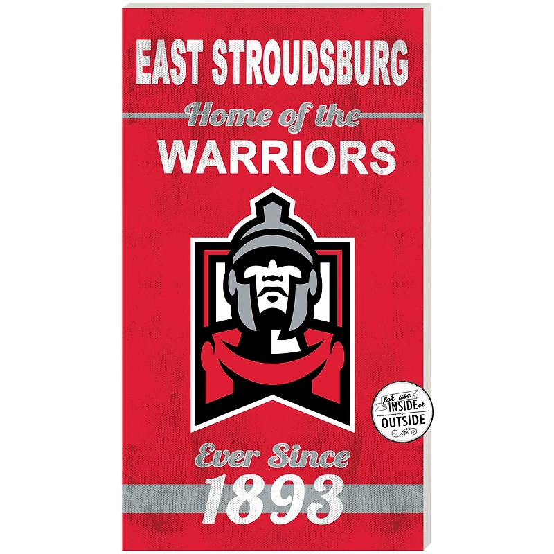 East Stroudsburg Warriors 11" x 20" Indoor/Outdoor Home Of The Sign