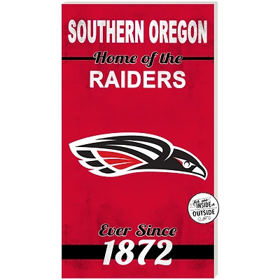 Southern Oregon Raiders 11" x 20" Indoor/Outdoor Home Of The Sign