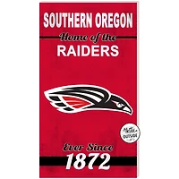 Southern Oregon Raiders 11" x 20" Indoor/Outdoor Home Of The Sign