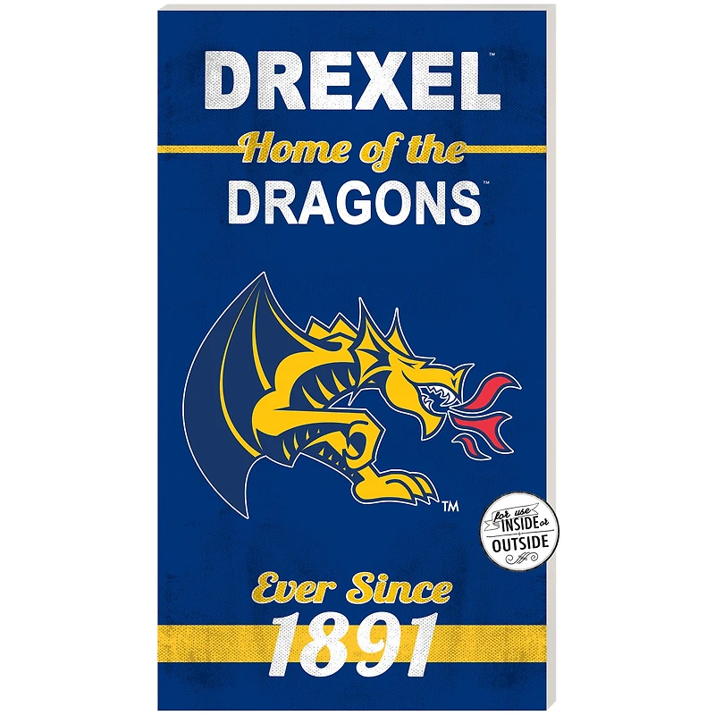 Drexel Dragons 11" x 20" Indoor/Outdoor Home Of The Sign