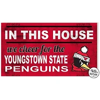 Youngstown State Penguins 11" x 20" Indoor/Outdoor In This House Sign