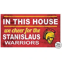 Cal State Stanislaus Warriors 11" x 20" Indoor/Outdoor In This House Sign