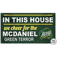 McDaniel Green Terror 11" x 20" Indoor/Outdoor In This House Sign