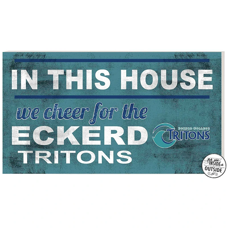 Eckerd Tritons 11" x 20" Indoor/Outdoor In This House Sign