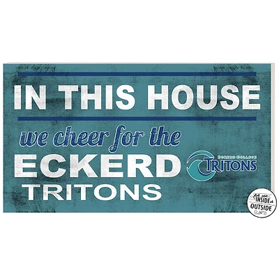 Eckerd Tritons 11" x 20" Indoor/Outdoor In This House Sign