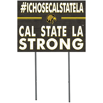 Cal State L.A. Golden Eagles 18'' x 24'' I Chose Lawn Sign