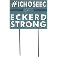 Eckerd Tritons 18'' x 24'' I Chose Lawn Sign
