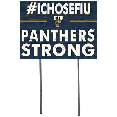 FIU Panthers 18'' x 24'' I Chose Lawn Sign