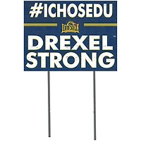 Drexel Dragons 18'' x 24'' I Chose Lawn Sign