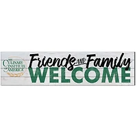 Culinary Institute of America Steels 10'' x 40'' Friends & Family Welcome Sign