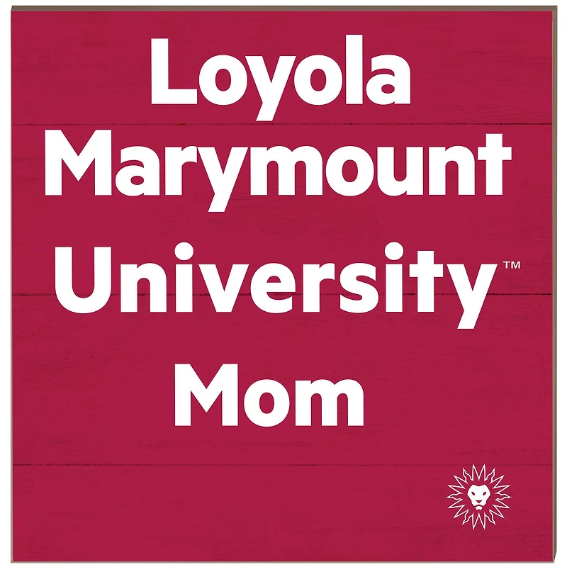 Loyola Marymount Lions 10'' x 10'' Team Mom Plaque
