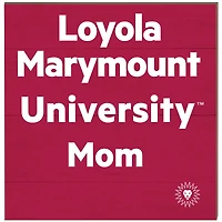 Loyola Marymount Lions 10'' x 10'' Team Mom Plaque