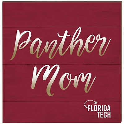 Florida Tech Panthers 10'' x 10'' Team Mom Plaque