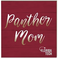 Florida Tech Panthers 10'' x 10'' Team Mom Plaque