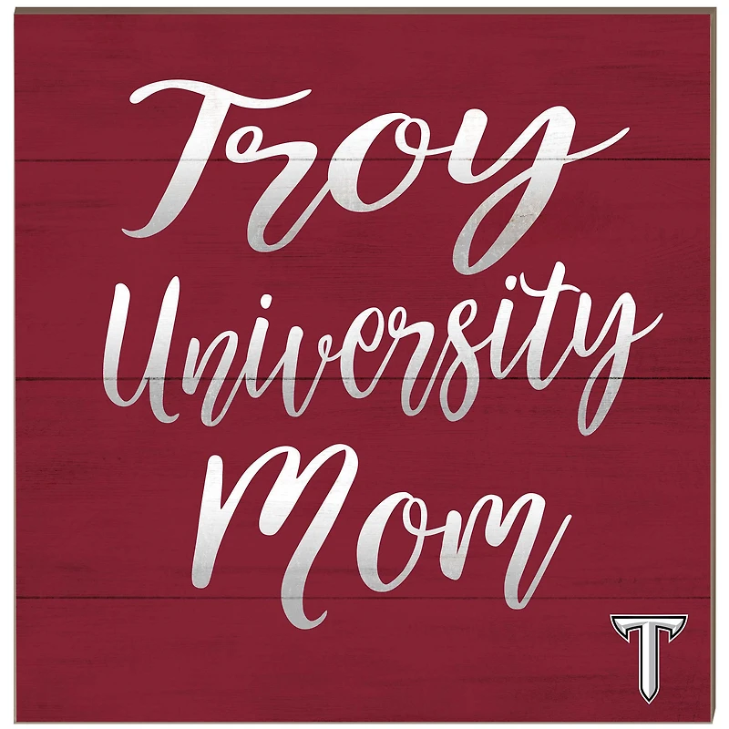 Troy University Trojans 10'' x 10'' Team Mom Plaque
