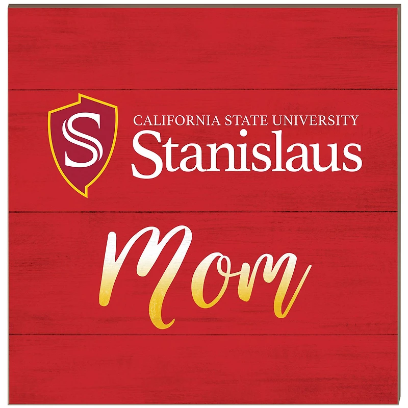 Cal State Stanislaus Warriors 10'' x 10'' Team Mom Plaque