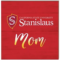 Cal State Stanislaus Warriors 10'' x 10'' Team Mom Plaque