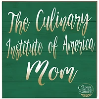 Culinary Institute of America Steels 10'' x 10'' Team Mom Plaque