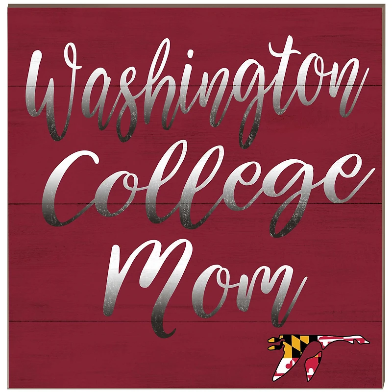 Washington College Shoremen 10'' x 10'' Team Mom Plaque