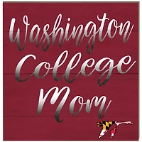 Washington College Shoremen 10'' x 10'' Team Mom Plaque