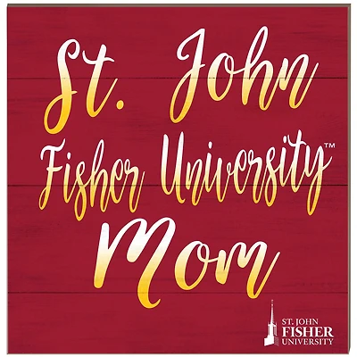 St. John Fisher Cardinals 10'' x 10'' Team Mom Plaque
