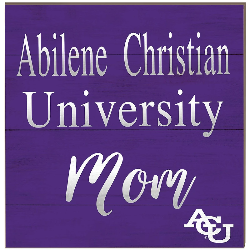 Abilene Christian University Wildcats 10'' x 10'' Team Mom Plaque