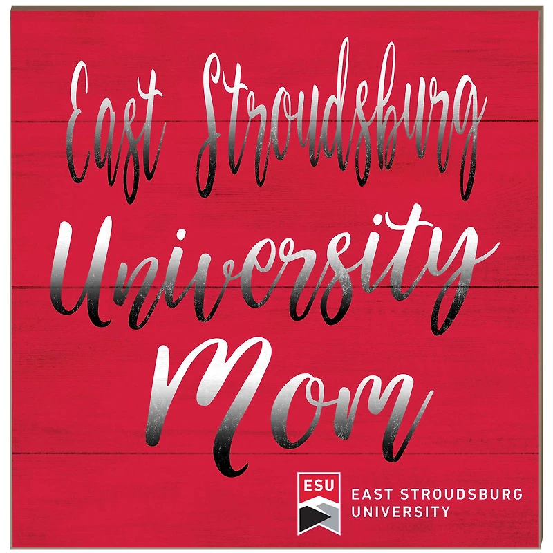 East Stroudsburg Warriors 10'' x 10'' Team Mom Plaque