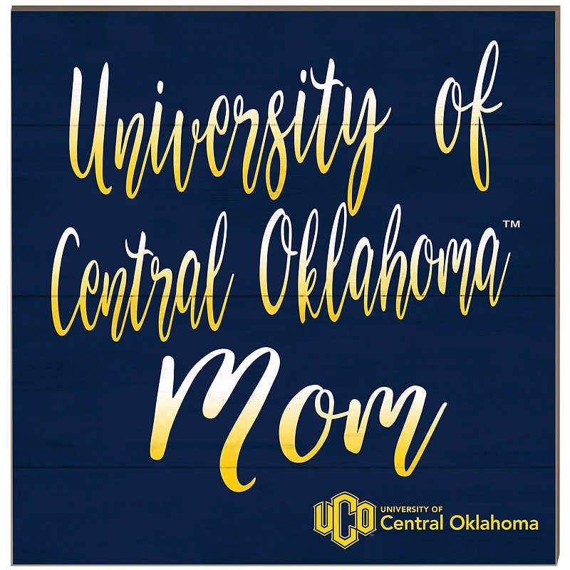 Central Oklahoma Bronchos 10'' x 10'' Team Mom Plaque