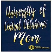 Central Oklahoma Bronchos 10'' x 10'' Team Mom Plaque