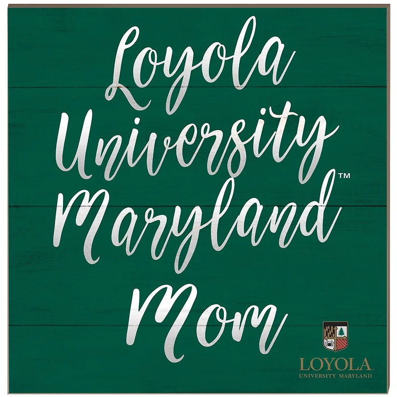 Loyola Greyhounds 10'' x 10'' Team Mom Plaque