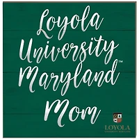 Loyola Greyhounds 10'' x 10'' Team Mom Plaque