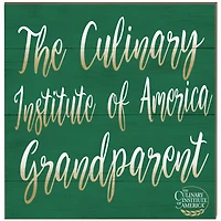 Culinary Institute of America Steels 10'' x 10'' Grandparent Plaque