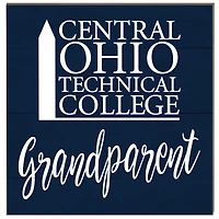 Central Ohio Technical College 10" x 10" Grandparent Wood Plaque