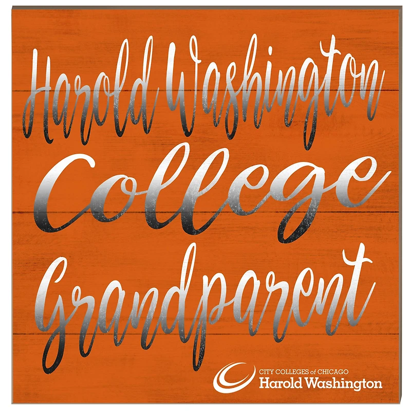 Harold Washington College Phoenix 10" x 10" Grandparent Wood Plaque
