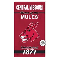 Central Missouri Mules 11'' x 20'' Indoor/Outdoor Home Of The Sign