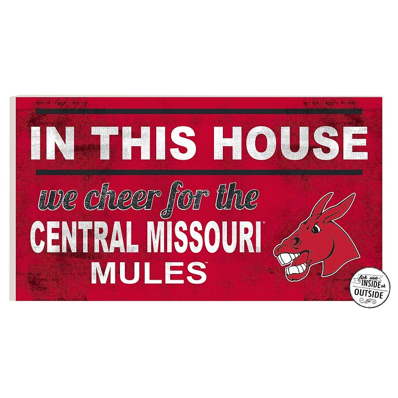 Central Missouri Mules 11'' x 20'' Indoor/Outdoor In This House Sign